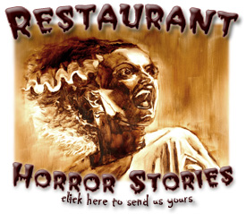 Restaurant Horror Stories